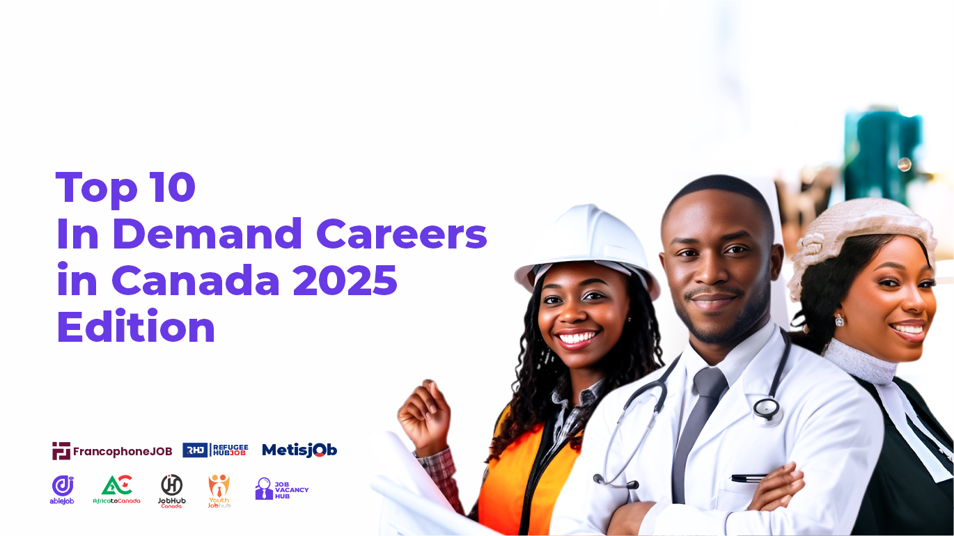 Top 10 In Demand Careers in Canada 2025 Edition