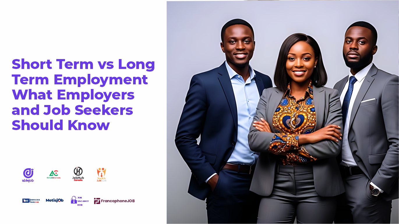 Short Term vs Long Term Employment What Employers and Job Seekers Should Know