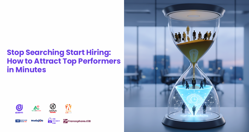 Stop Searching Start Hiring: How to Attract Top Performers in Minutes